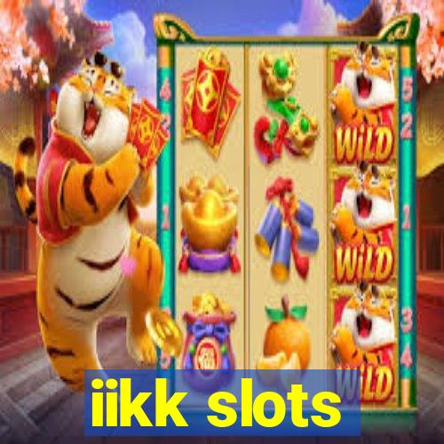 iikk slots